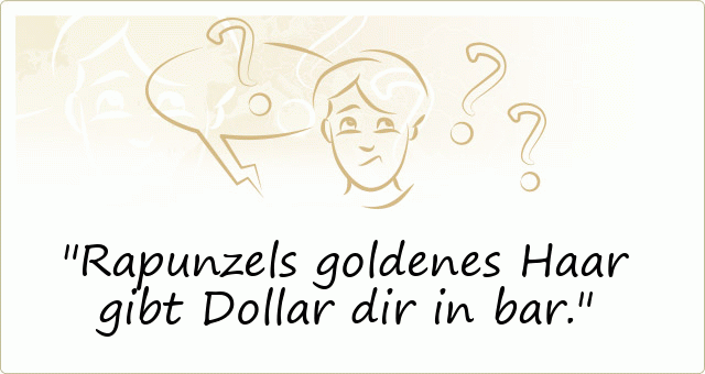 Rapunzels goldenes Haar gibt Dollar dir in bar.