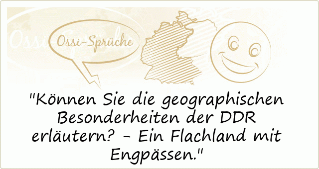 Können Sie die geographischen Besonderheiten der DDR erläutern? - Ein Flachland mit Engpässen.